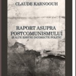 Claude Karnoouh – Raport asupra postcomunismului